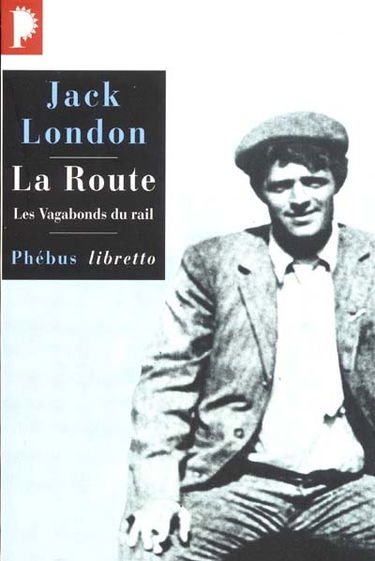 La route : les vagabonds du rail