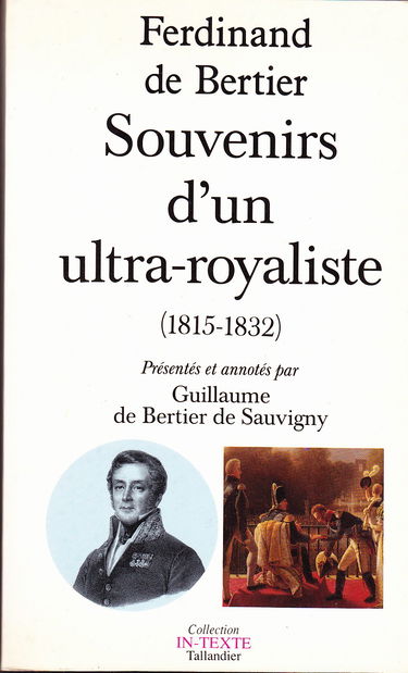 SOUVENIRS D UN ULTRA-ROYALISTE 1815-1832