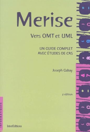Merise : vers OMT et UML : un guide complet avec études de cas