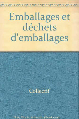 Emballages Et Dechets D'Emballages