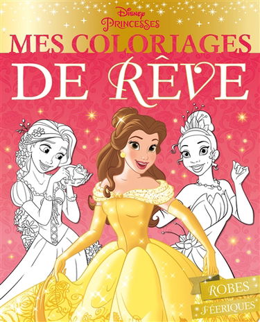 Robes féériques : mes coloriages de rêve