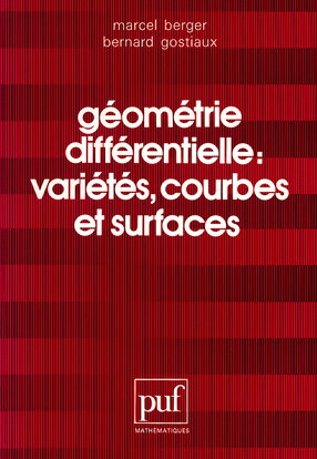 Couverture de Géométrie différentielle, variétés, courbes et surfaces