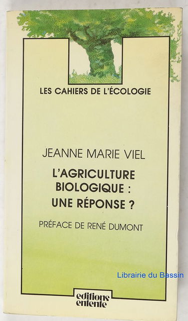 L'Agriculture biologique : une réponse ?