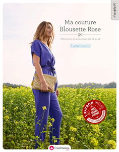 Ma couture Blousette rose : vêtements et accessoires du 34 au 48