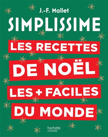 Simplissime : les recettes de Noël les + faciles du monde