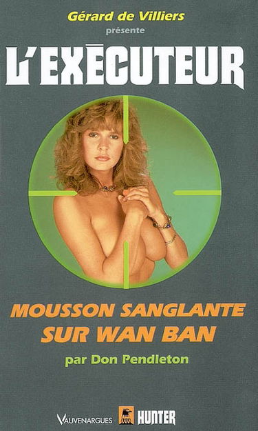 Mousson sanglante sur Wan Ban
