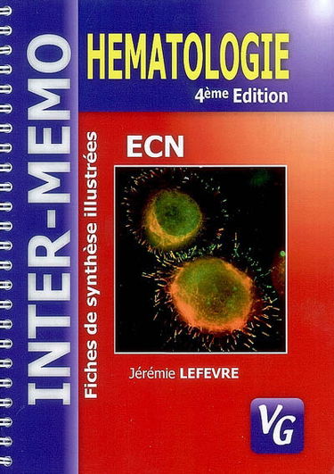 Hématologie : fiches de synthèse illustrées