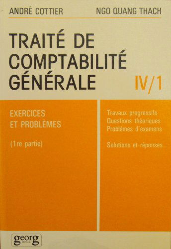 Traité de comptabilité générale IV/1