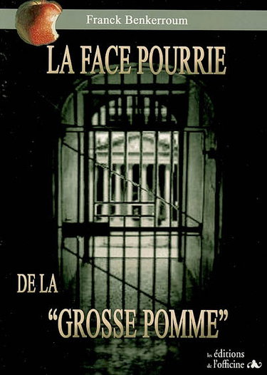 La face pourrie de la Grosse Pomme