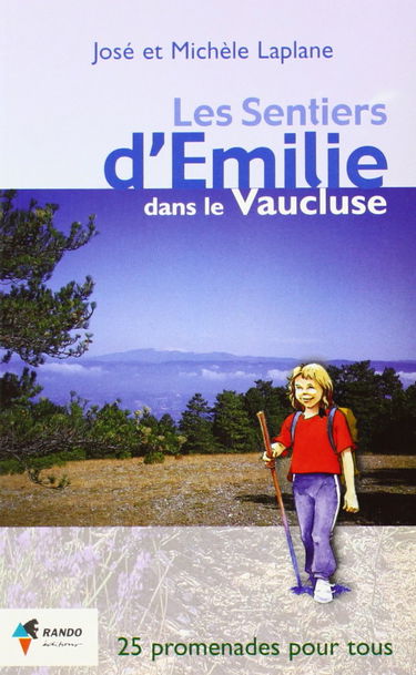 Les sentiers d'Emilie dans le Vaucluse