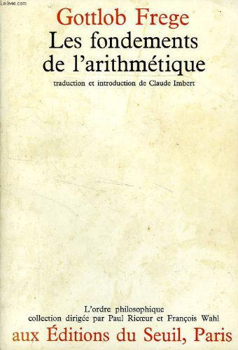 LES FONDEMENTS DE L'ARITHMETIQUE, RECHERCHE LOGICO-MATHEMATIQUE SUR LE CONCEPT DE NOMBRE