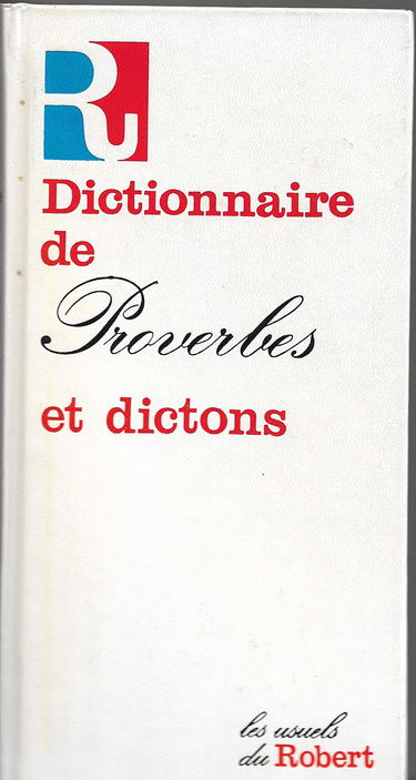 Dictionnaire de Proverbes et Dictons