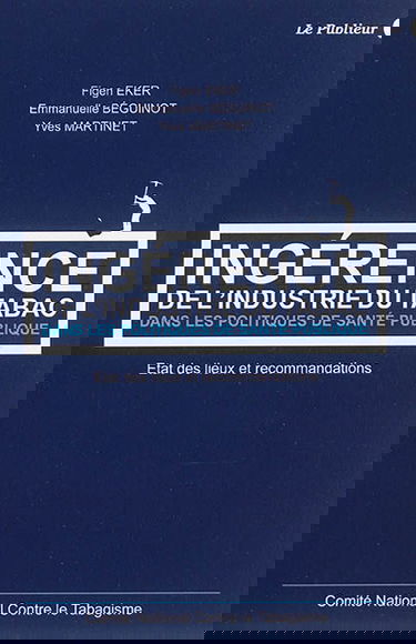 Ingérence de l'industrie du tabac dans les politiques de santé publique : état des lieux et recommandations