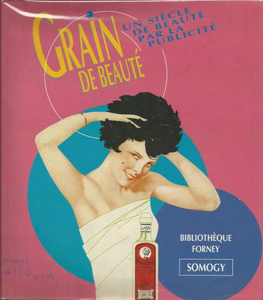 Grain de beauté : un siècle de beauté par la publicité