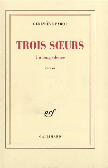 Trois soeurs : un long silence