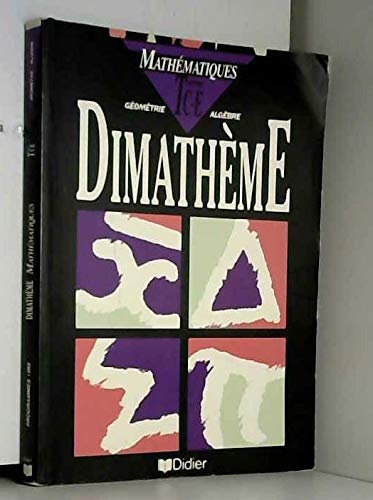 Mathématiques, term C,E : géométrie, algèbre