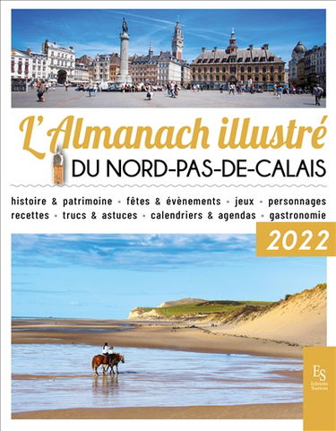 L'almanach illustré du Nord-Pas-de-Calais : 2022