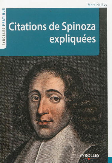 Citations de Spinoza expliquées