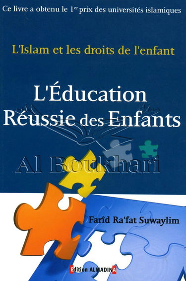 L'ÉDUCATION RÉUSSIE DES ENFANTS