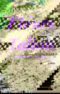 les fleurs du Talion