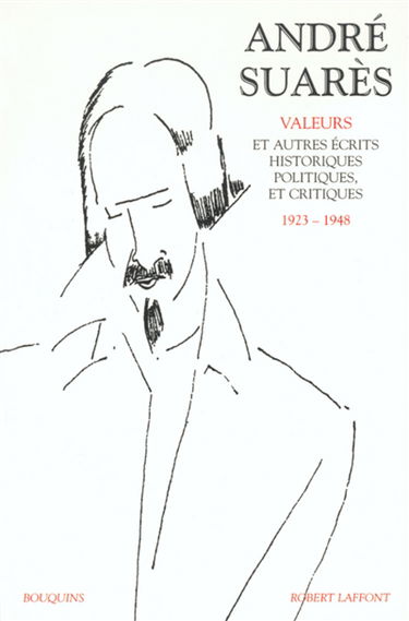 Oeuvres. Vol. 2. Valeurs et autres écrits historiques, politiques et critiques, 1923-1948
