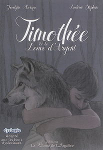 Timothée et la louve d'argent