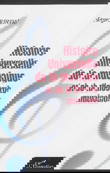 Histoire universelle de la musique et de la théorie musicale