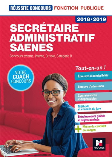 Secrétaire administratif SAENES : concours externe, interne, 3e voie, catégorie B : tout-en-un, 2018-2019