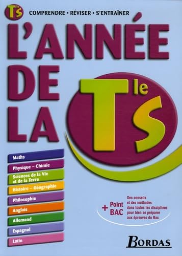 L'année de la terminale S : comprendre, réviser, s'entraîner