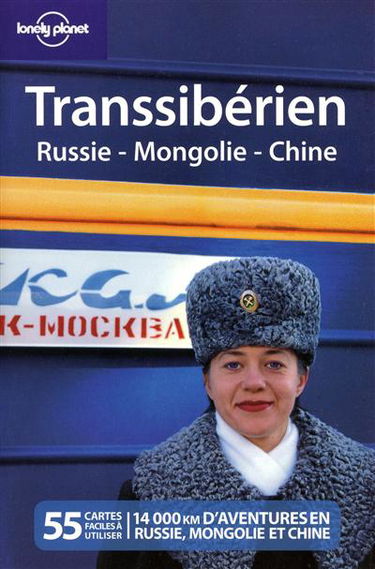 Transsibérien : Russie, Mongolie, Chine