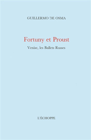 Fortuny et Proust : Venise, les ballets russes