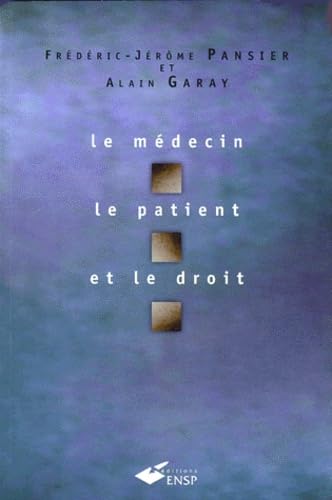 Le médecin, le patient et le droit
