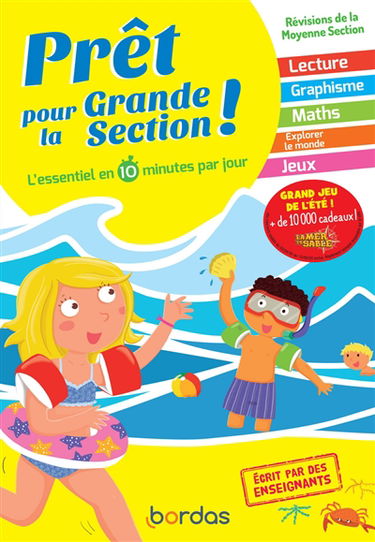 Prêt pour la grande section ! : l'essentiel en 10 minutes par jour : révisions de la moyenne section