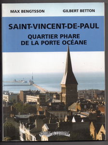 Saint-Vincent-de-Paul : Quartier phare de la porte-océane