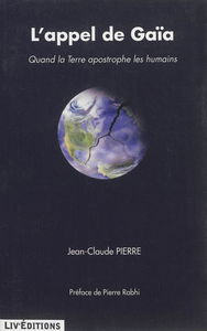 L'appel de Gaïa : quand la Terre apostrophe les humains