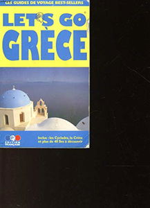 Grèce: Guide pratique de voyage