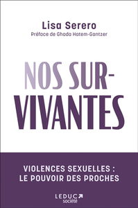 Nos survivantes : violences sexuelles, le pouvoir des proches