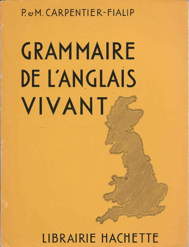 Grammaire de l'anglais vivant : édition beige