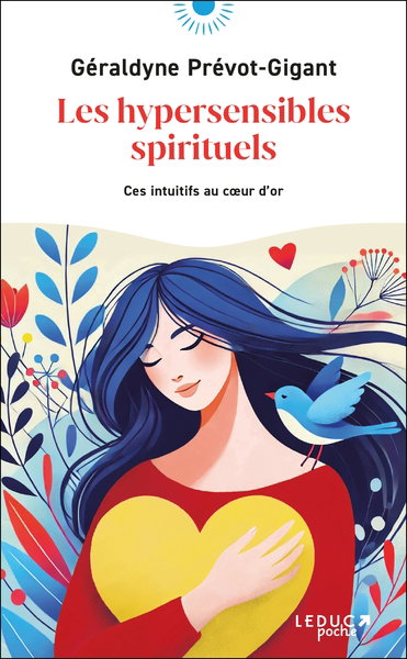 Couverture de Les hypersensibles spirituels : ces intuitifs au coeur d'or