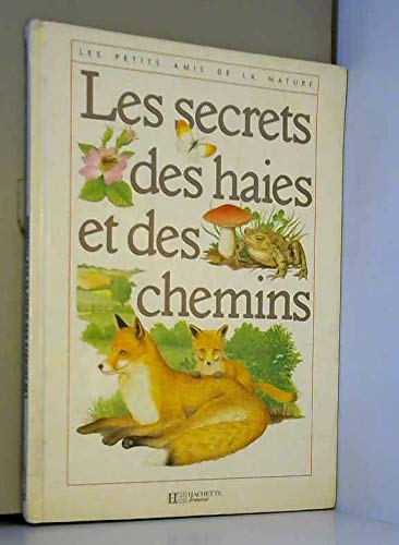 Couverture de Les secrets des haies et des chemins 112897