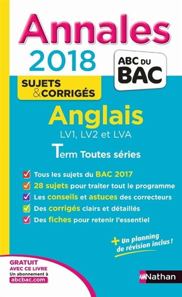 Anglais terminale toutes séries, LV1, LV2 et LVA : annales 2018
