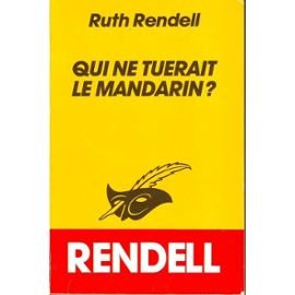 Qui ne tuerait le mandarin ?