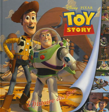 Toy story : l'histoire du film