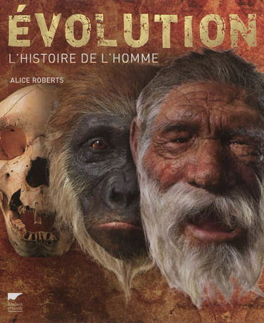 Evolution : les origines de l'homme