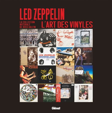 Couverture de Led Zeppelin, l'art des vinyles : la collection intégrale de Ross Halfin