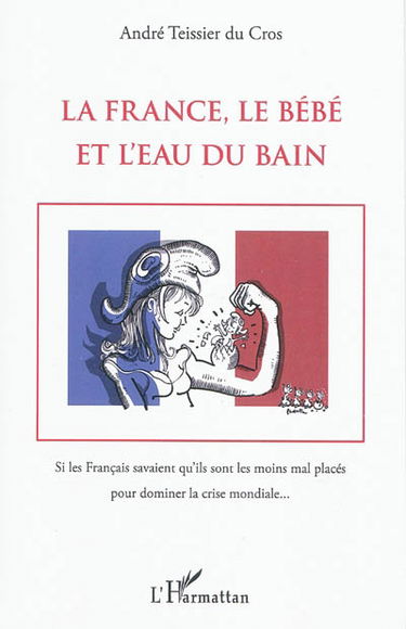 La France, le bébé et l'eau du bain