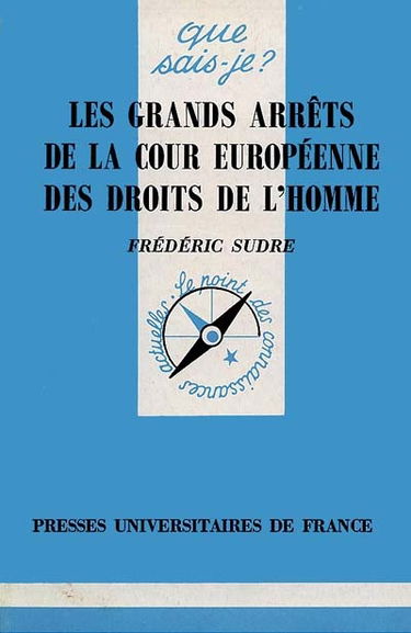 Les grands arrêts de la Cour européenne des droits de l'homme