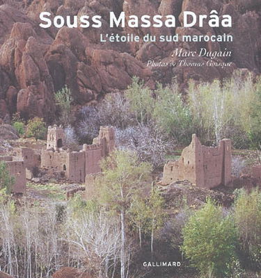 Souss Massa Drâa : l'étoile du sud marocain