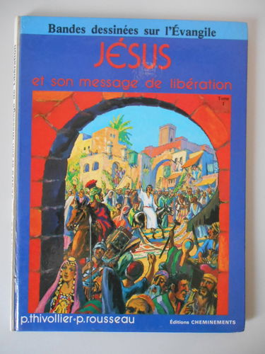 Jésus et son message de libération T1 / Thivollier / Réf37584