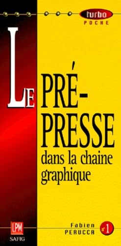 Le pré-presse dans la chaîne graphique